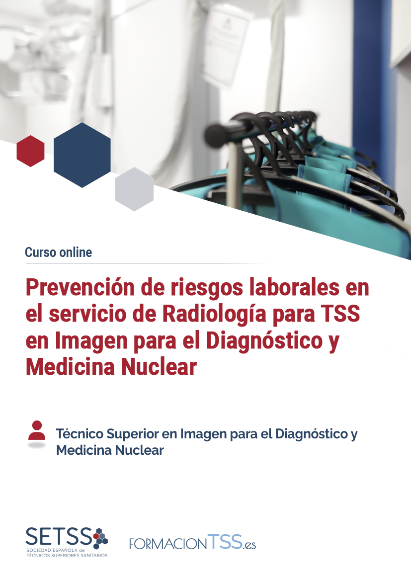 Prevención de riesgos laborales en el servicio de Radiología para TSS en Imagen para el Diagnóstico y Medicina Nuclear